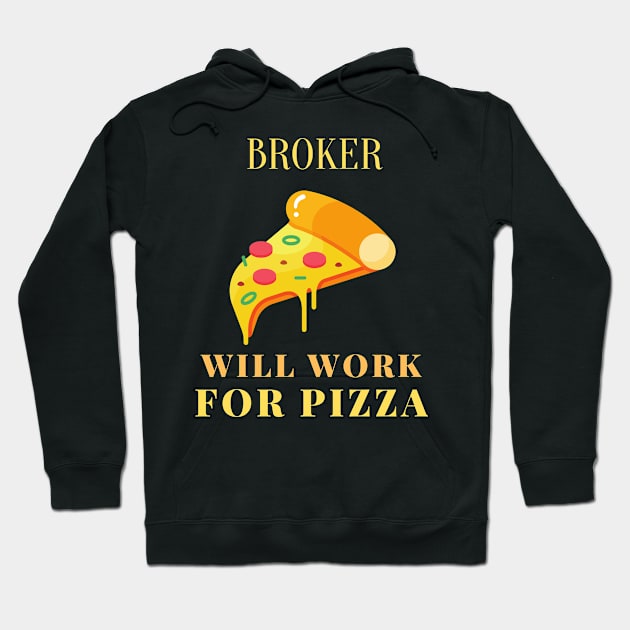 Pizza broker Hoodie by SnowballSteps